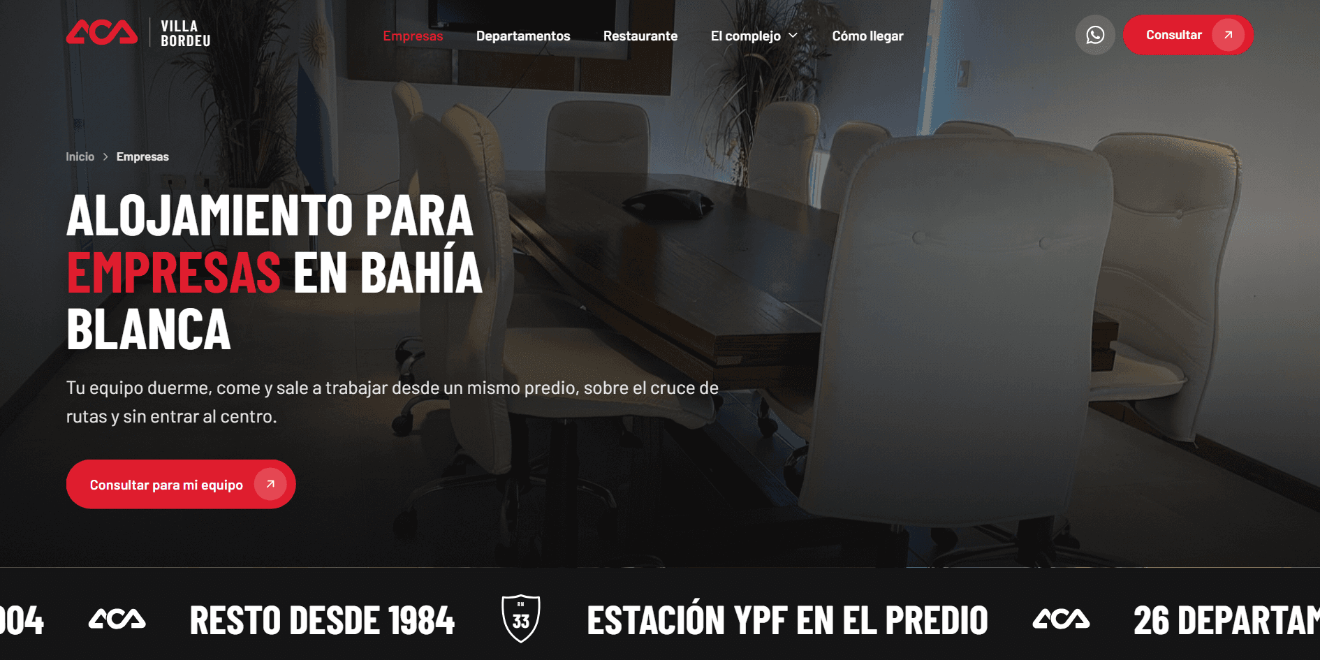 La puerta para empresas: el equipo duerme, come y sale a trabajar desde el mismo predio.
